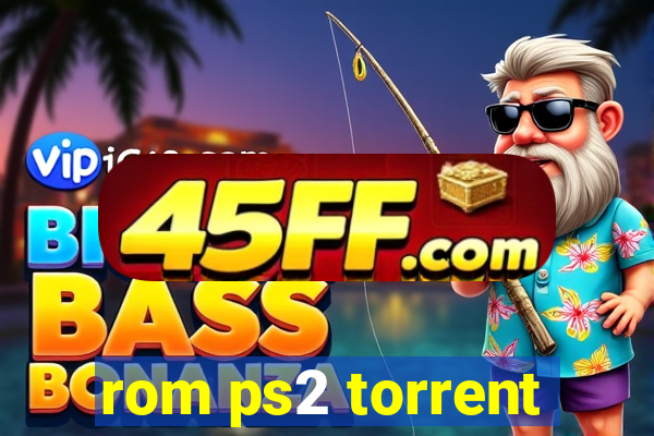 rom ps2 torrent